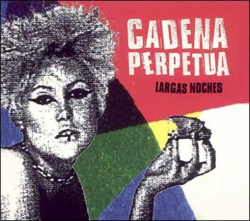 cadena perpetua - Largas noches - Zortam Music