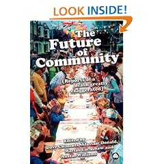 The Future of Community: Reports of a Death Greatly Exaggerated