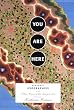 You are Here: Personal Geographies and Other Maps of the Imagination