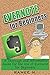 Evernote for Beginners: A Thorough and Informative Guide for the Use of Evernote for Beginners