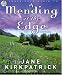 Books : A Mending at the Edge (Change and Cherish Historical Series #3)