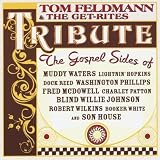 Tom Feldmann & the Get-Rites Tribute