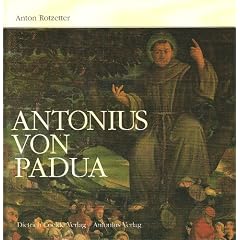 Antonius von Padua: Leben und Legenden