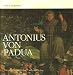 Antonius von Padua: Leben und 