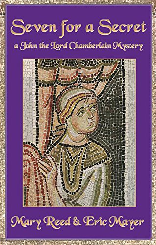 Seven For a Secret (John the Lord Chamberlain Mysteries)
