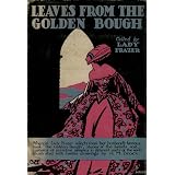 Leaves From The Golden Bough ~ Lady (Ed.),...