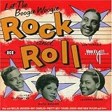 Let the Boogie Woogie Rock'n Roll