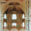 Antonio Vivaldi, Georg Muffat, Johann Pachelbel, Johann Sebastian Bach, Justin Heinrich Knecht & Wolfgang Amadeus Mozart: Die Gabler-Orgel in Weingarten