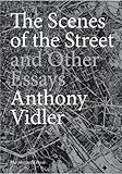 The scenes of the street and other essays