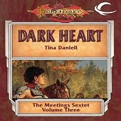 Dark Heart: Dragonlance: Meetings Sextet, Book 3 | Tina Daniell