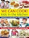 We Can Cook! Kids in the Kitchen by Nancy McDougall