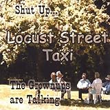 Shut Up...The Grownups Are Talking