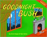 Goodnight Bush