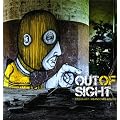 Out of Sight: Urban Art Abandoned Spaces