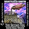 The Second Veil: A Tale of the Scattered Earth