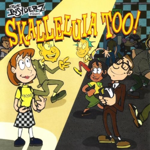 The Insyderz - Skalleluia Too! - Zortam Music