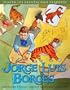 Jorge Luis Borges (Cuando Los Grandes Eran Pequenos/ When the Grown-Ups Were Children) (Spanish Edition)