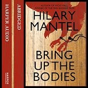 Bring Up the Bodies | [Hilary Mantel]