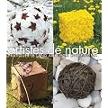 Artistes de nature : Pratiquer le land art au fil des saisons