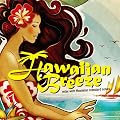Hawaiian Breeze~relax with Hawaiian standard songs