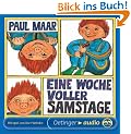 Eine Woche voller Samstage. 2 CDs: H�rspiel
