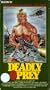 Deadly Prey [VHS]