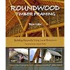 Roundwood Timber Framing: 1