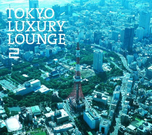 Cover image : Grand Gallery presents TOKYO LUXURY LOUNGE 2