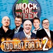 Mock the Week: Too Hot for TV 2 | [Dara O'Briain, Hugh Dennis, Frankie Boyle, Andy Parsons]