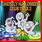 Ghostly Halloween Club Trax 2
