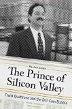 The Prince of Silicon Valley: Frank Quattrone and the Dot-Com Bubble