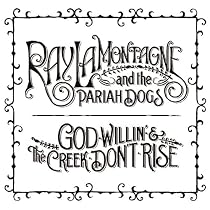 God Willin' & The Creek Don't Rise