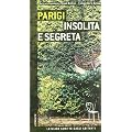 Parigi insolita e segreta