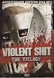 VIOLENT SHIT TRILOGY--LIMITED EDITION, UNCUT AND NUMBERED..