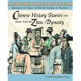ChineseHistoryStoriesVolume1:StoriesfromtheZhouDynasty(TreasuresofChina)(TreasuresofChinaHistoryStories)