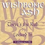 Letra de There's The Rub, Wishbone Ash
