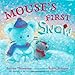 Mouse's First Snow