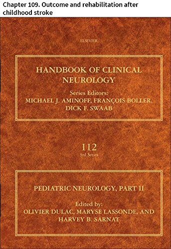 Pediatric Neurology: Chapter 109. Outcome and rehabilitation after childhood stroke (Handbook of Clinical Neurology)