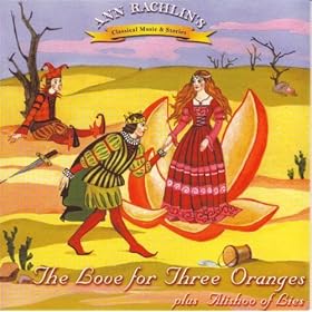 The Love for Three Oranges/Atishoo of Lies