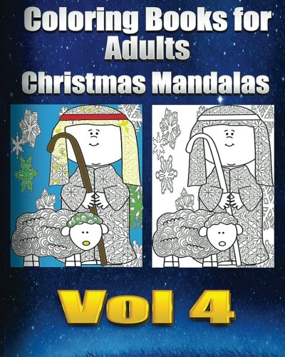 Coloring Books For Adults Christmas Mandalas Vol4 (Holiday Mandalas )