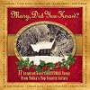 Mary Did You Know?: 17 Inspirational Christmas Songs From Today's Top Country Artists