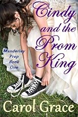 Cindy and the Prom King (Manderley Prep Book One)