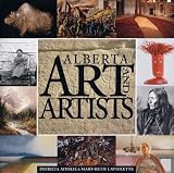 Alberta Art and Artists: An Overview