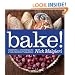 Bake!: Essential Techniques for Perfect Baking