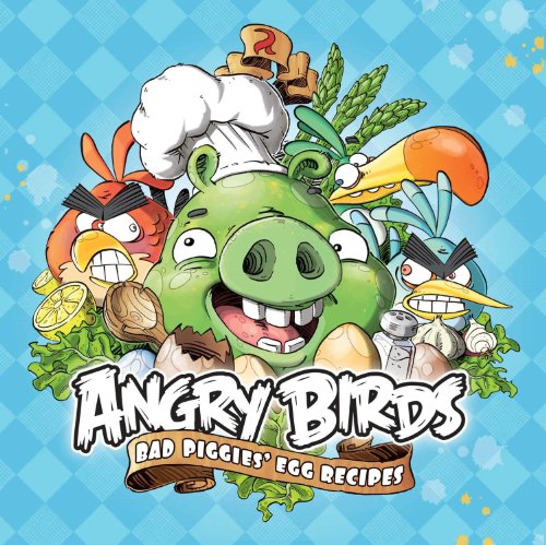 Angry Birds: Bad Piggies' Egg Recipes