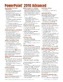 Microsoft PowerPoint 2010 Advanced Quick Reference Guide (Cheat Sheet of Instructions, Tips & Shortcuts - Laminated Card)