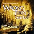 Wrong Turn 2: Dead End [Original Motion Picture Soundtrack]