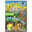 All About John Deere for Kids the Music DVD by 