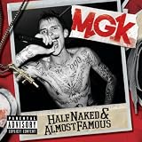 Half Naked & Almost Famous - EP [Explicit]