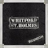 Reunion (Includes Bonus Disc, Remastered Whitford/St. Holmes 1981 debut self-titled album)